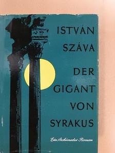 Száva István - Der Gigant von Syrakus [antikvár]