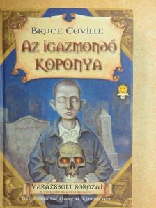 Bruce Coville - Az igazmondó koponya [antikvár]