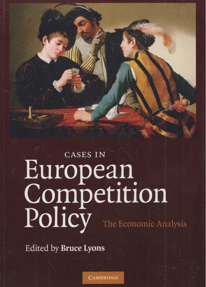Bruce Lyons - Cases in European Competition Policy [antikvár]
