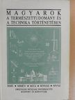 A. Czétényi Piroska - Magyarok a természettudomány és a technika történetében [antikvár]