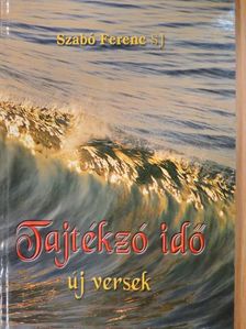 Szabó Ferenc - Tajtékzó idő [antikvár]