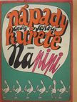 Ondrej Sekora - Nápady kurete napipi [antikvár]