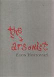 Egon Hostovsky - The Arsonist [antikvár]