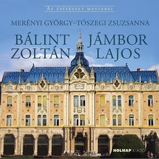 Tószegi Zsuzsa-Merényi György - Bálint Zoltán-Jámbor Lajos