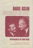 Raoul Aslan, Tonio Riedl - Begegnung im Licht: Briefwechsel mit Tonio Riedl [antikvár]