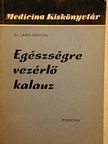 Dr. Lányi Márton - Egészségre vezérlő kalauz [antikvár]