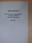 Bibliográfia a Bárczi Gusztáv Gyógypedagógiai Tanárképző Főiskola oktatóinak közleményei 1987-1993 [antikvár]