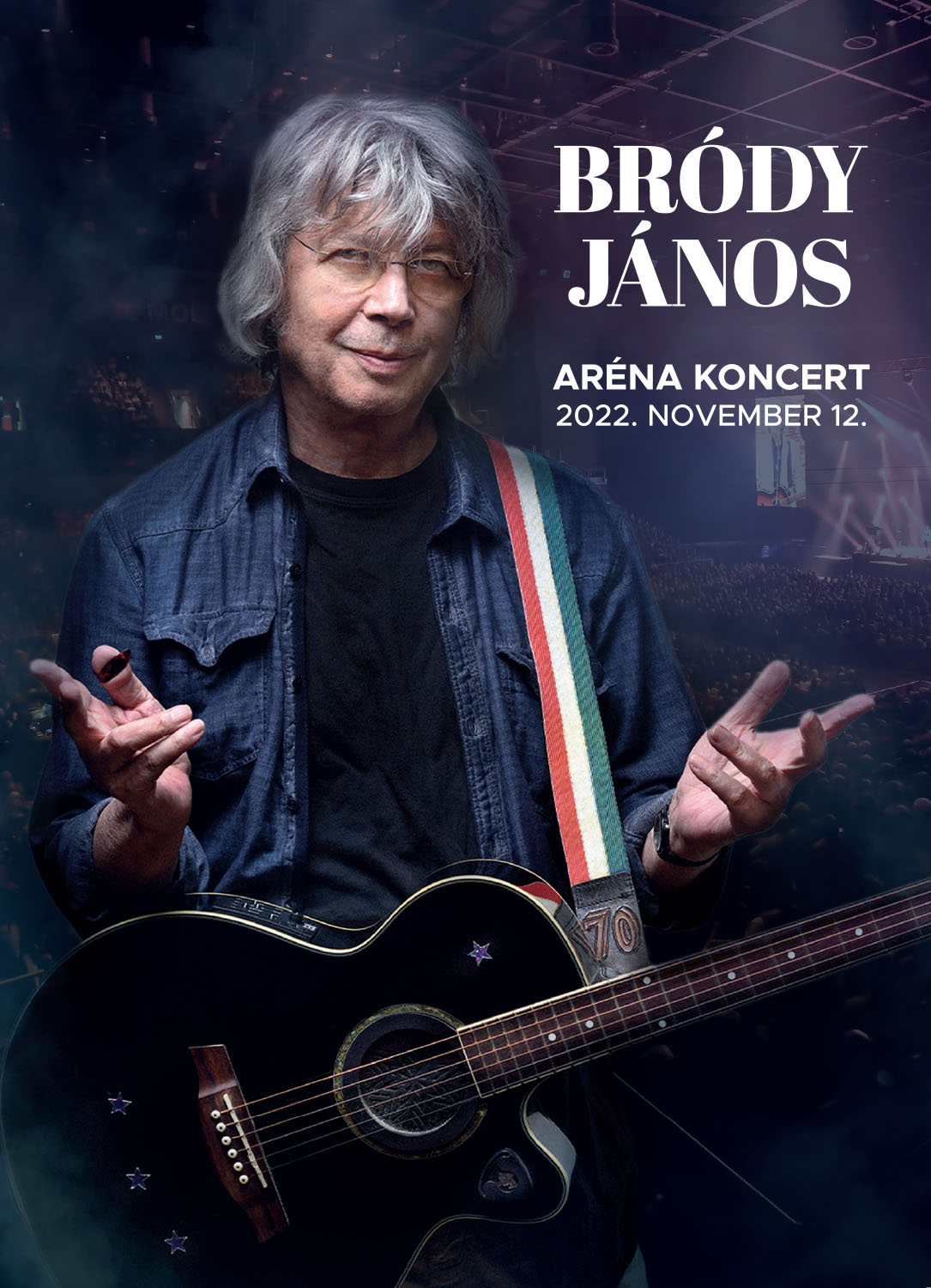 Bródy János - ARÉNA KONCERT 2022.NOVEMBER 12. DVD BRÓDY JÁNOS