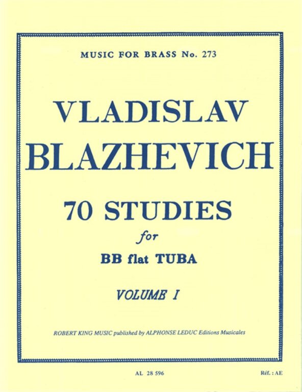 BLAZHEVICH, VLADISLAV - 70 STUDIES FOR BB FLAT TUBA VOLUME I