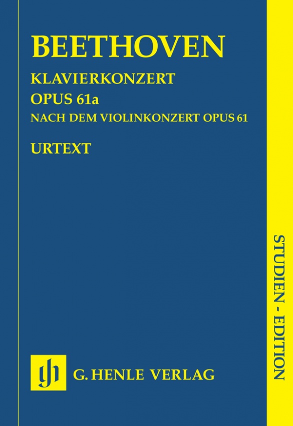 BEETHOVEN - KLAVIERKONZERT OP.61a NACH DEM VIOLINKONZERT OP.61 STUDIENPARTITUR URTEXT