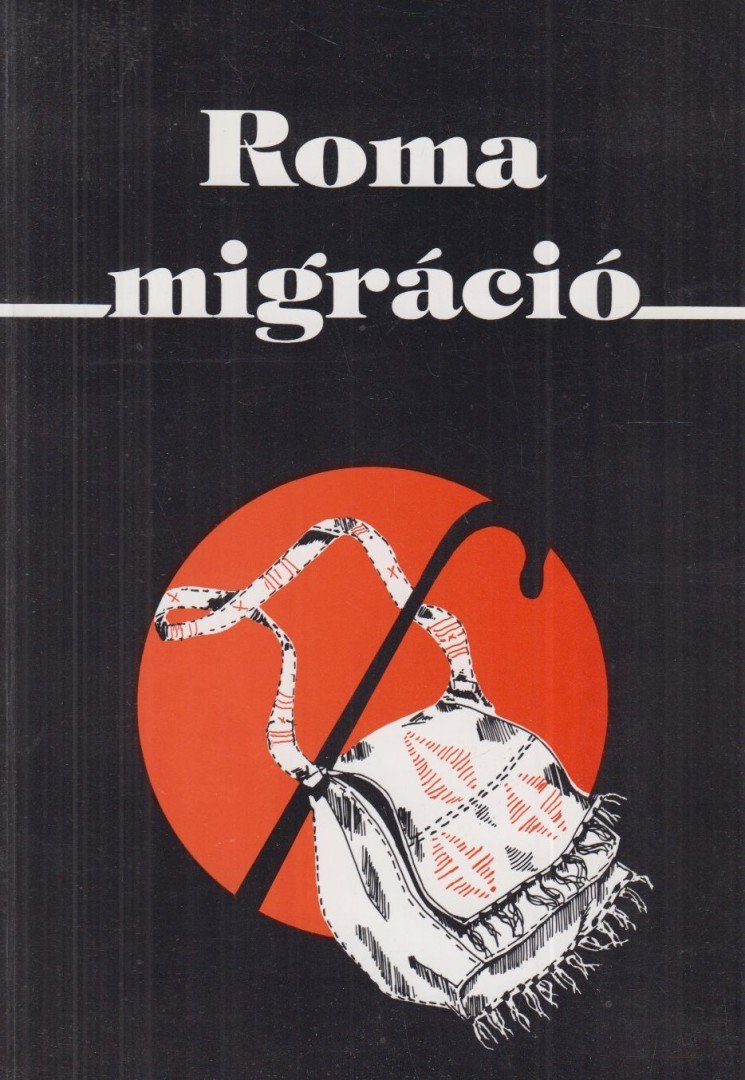 Kováts András - Roma ​migráció [antikvár]