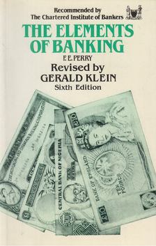 F. E. Perry, Gerald Klein - The Elements of Banking [antikvár]