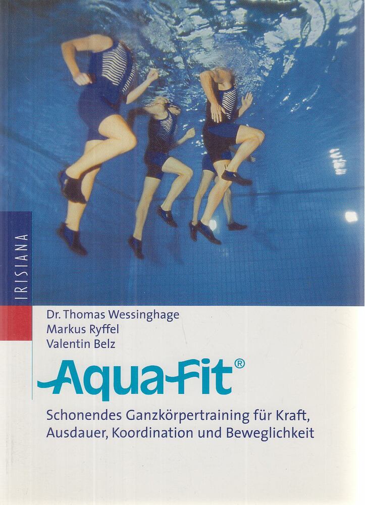 Dr. Thomas Wessinghage, Ryffel, Markus, Belz, Valentin - Aqua-Fit [antikvár]