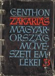 Zakariás G. Sándor - Magyarország művészeti emlékei 3. - Budapest [antikvár]