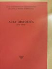 Tibor Wittman - Acta Historica Tomus XXXII. [antikvár]