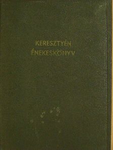 Keresztyén énekeskönyv [antikvár]