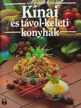 Korpádi Péter - Kínai és távol-keleti konyhák [antikvár]
