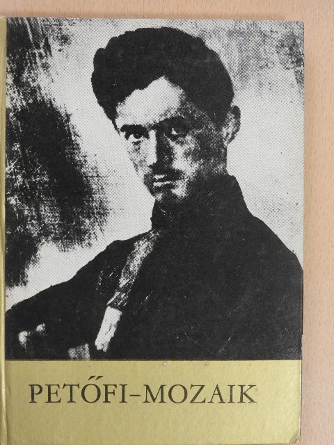 Arató Endre - Petőfi-mozaik [antikvár]