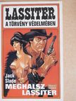 Jack Slade - Meghalsz Lassiter [antikvár]