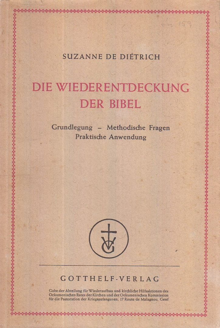 Suzanne de Diétrich - Die Wiederentdeckung der Bibel [antikvár]
