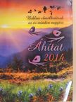 Beke László - Áhítat 2014. [antikvár]