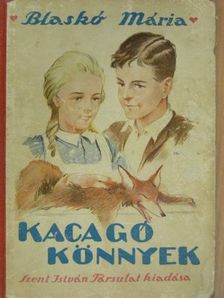 Blaskó Mária - Kacagó könnyek [antikvár]