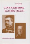 MEYER, THOMAS - Ludwig Polzer-Hoditz - Egy európai szellem [antikvár]