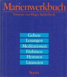 Bengsch, Heinrich, Dassmann, Vinzenz, Kraning, Willi, Prause, Eberhard, Radom, Bruno - Marienwerkbuch [antikvár]