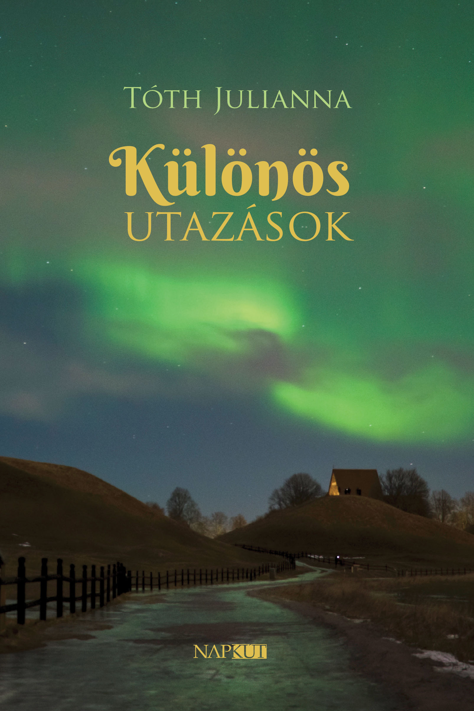 Tóth Julianna - Különös utazások [eKönyv: epub, mobi]