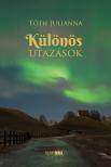 Tóth Julianna - Különös utazások [eKönyv: epub, mobi]