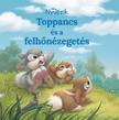 Nancy Cote - Disney Nyuszik - Toppancs és a felhőnézegetés