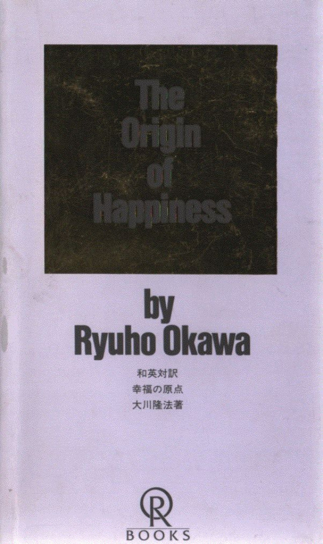 Ryuho Okawa - The Origin of Happiness [antikvár]