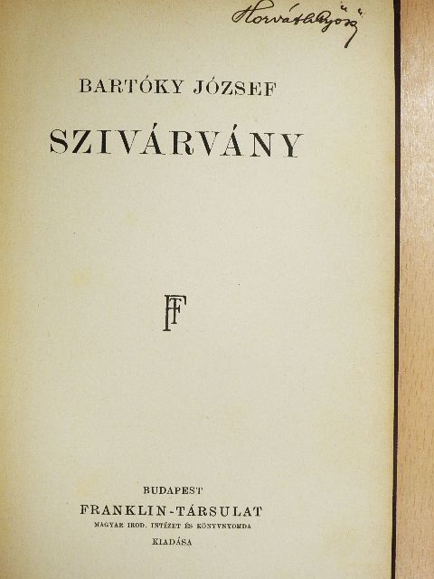 Bartóky József - Szivárvány [antikvár]