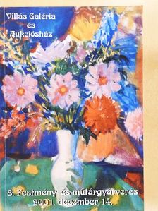 Villás Galéria és Aukciósház 8. Festmény- és műtárgyárverés [antikvár]
