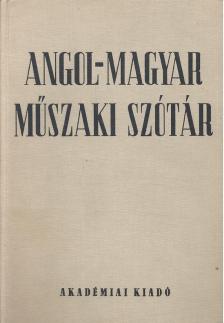 NAGY ERNŐ, KLÁR JÁNOS - Angol-magyar műszaki szótár [antikvár]