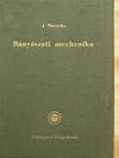 J. Maercks - Bányászati mechanika [antikvár]