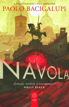 Paolo Bacigalupi - Navola [eKönyv: epub, mobi]