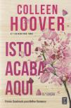 Colleen Hoover - Isto Acaba Aqui [antikvár]