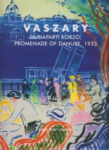 VIRÁG JUDIT - Vaszary - Dunaparti korzó / Promenade of Danube, 1933 [antikvár]