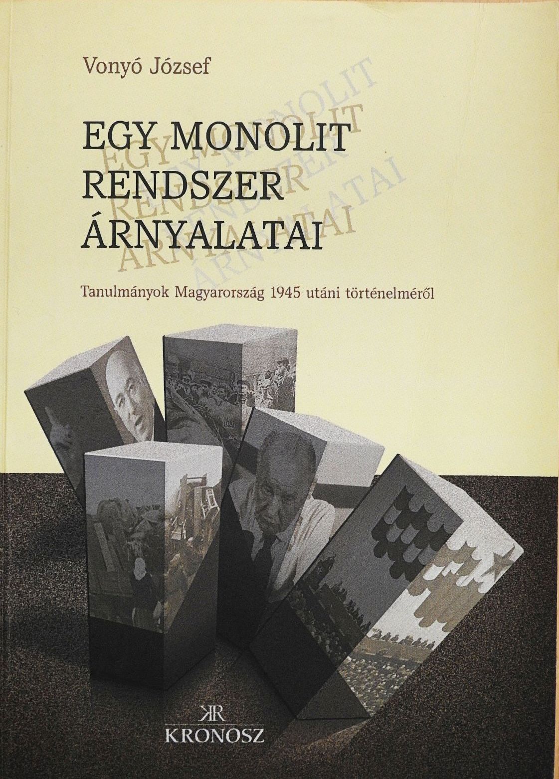 Vonyó József - Egy monolit rendszer árnyalatai (dedikált példány) [antikvár]