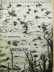 Dr. Adolf Heilborn - Der Frosch [antikvár]