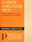Jurij Nagibin - A város a hegyekbe megy [antikvár]