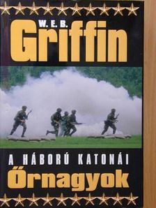 W. E. B. Griffin - Őrnagyok [antikvár]