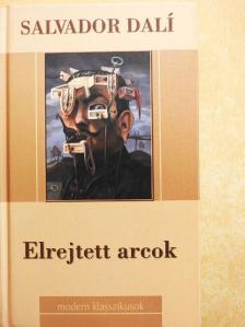 Salvador Dalí - Elrejtett arcok [antikvár]