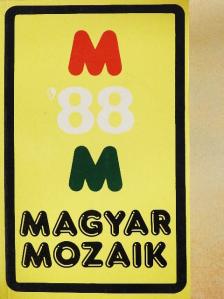 Albert József - Magyar Mozaik '88 [antikvár]