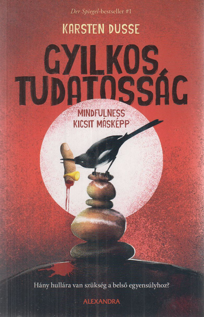 Karsten Dusse - Gyilkos tudatosság [antikvár]