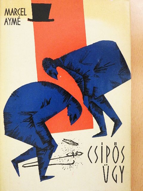 Marcel Aymé - Csípős ügy [antikvár]