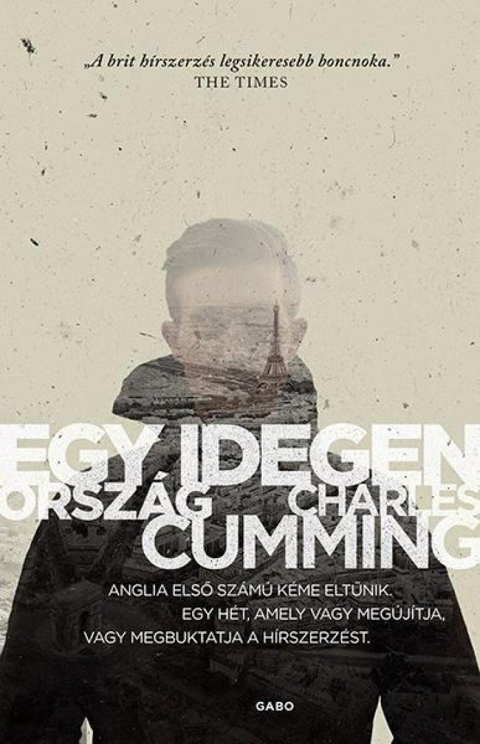 CHARLES CUMMING - Egy idegen ország [antikvár]