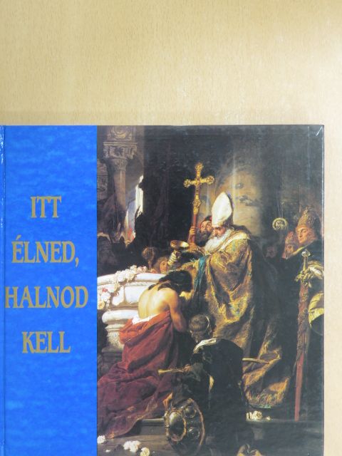 Németh Tibor - Itt élned, halnod kell [antikvár]