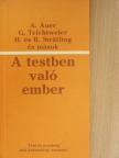 Alfonse Auer - A testben való ember [antikvár]
